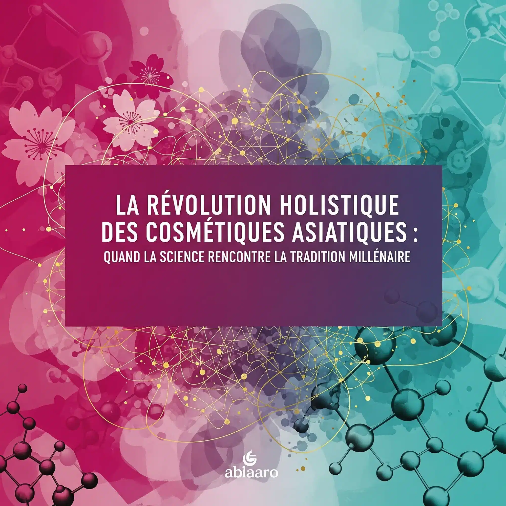 La Révolution Holistique des Cosmétiques Asiatiques : Quand la Science Rencontre la Tradition Millénaire